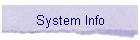 System Info