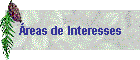 reas de Interesses